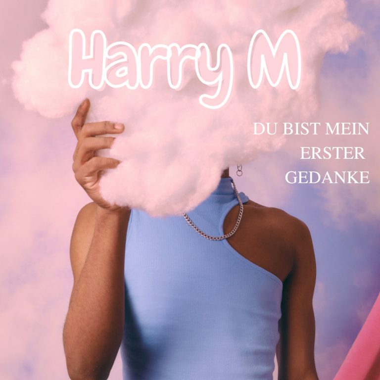 Harry M. Du Bist Mein Erster Gedanke MHR24 MyHitradio24